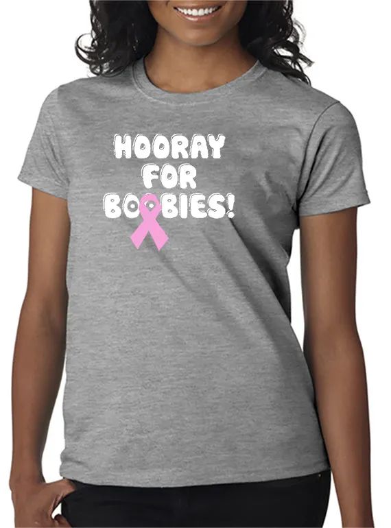 Hooray for Boobies Pink Ribbon T-Shirt Breast Cancer Awareness