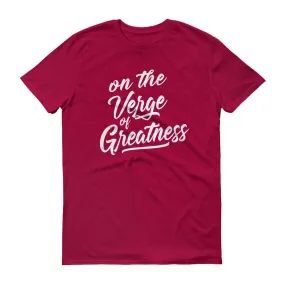 Men's On the Verge of Greatness short sleeve t-shirt