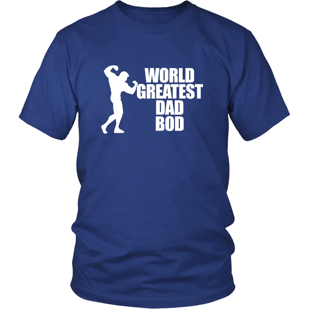 World Greatest Dad Bod - T-Shirts
