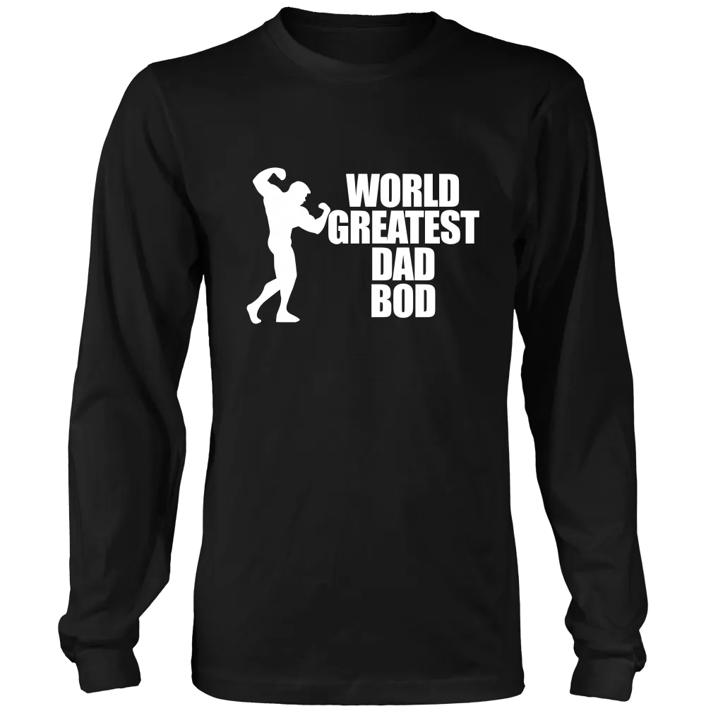 World Greatest Dad Bod - T-Shirts