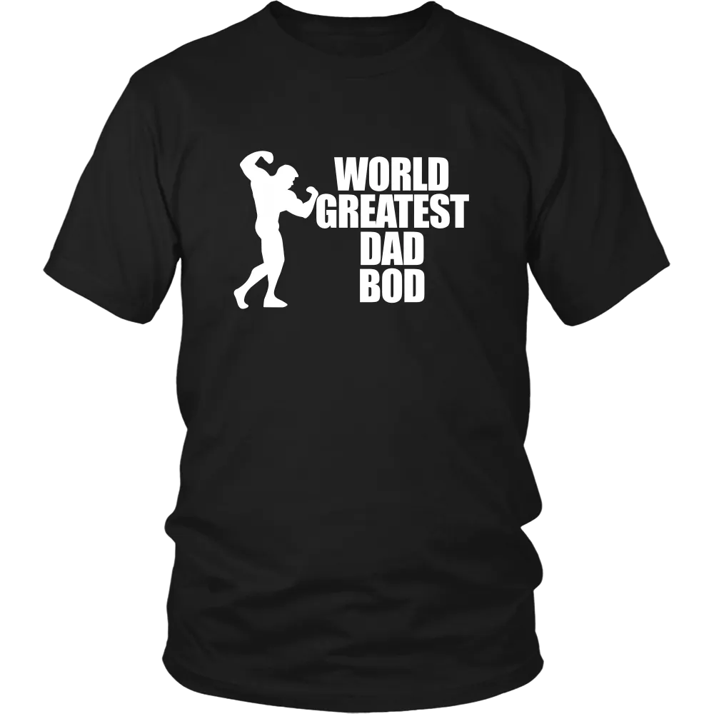 World Greatest Dad Bod - T-Shirts