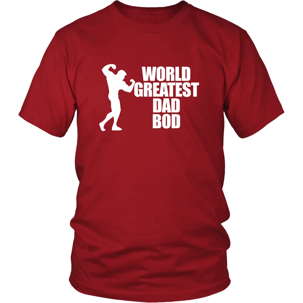 World Greatest Dad Bod - T-Shirts